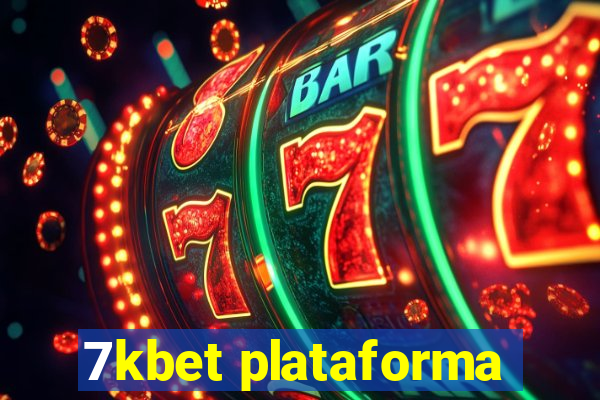 7kbet plataforma